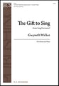 The Gift to Sing SSA choral sheet music cover